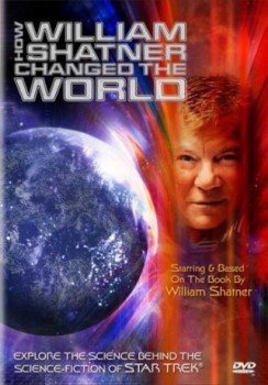 cover How William Shatner Changed the World
