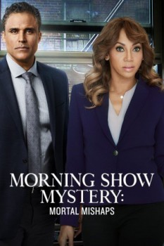 poster Morning Show Mysteries: Mortal Mishaps
