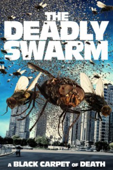poster The Deadly Swarm
