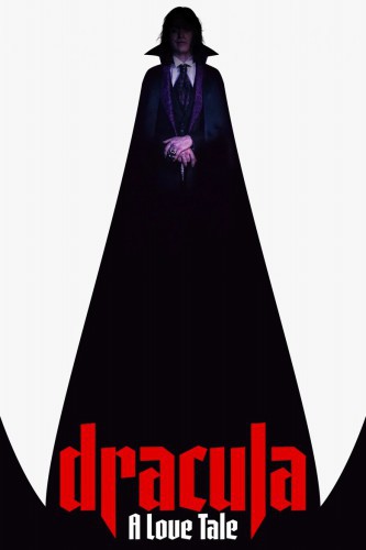 poster Dracula: A Love Tale  (2025)