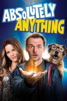 poster Absolutely Anything&nbsp;&nbsp;(2015)