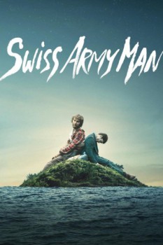 poster Swiss Army Man&nbsp;&nbsp;(2016)