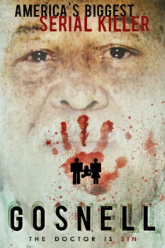 poster Gosnell: The Trial of America's Biggest Serial Killer&nbsp;&nbsp;(2018)